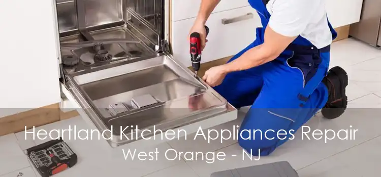 Heartland Kitchen Appliances Repair West Orange - NJ