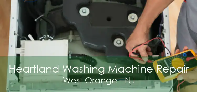 Heartland Washing Machine Repair West Orange - NJ